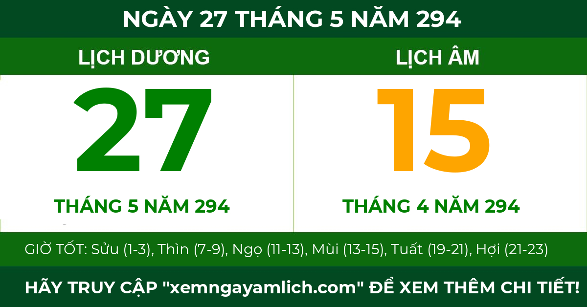 lịch âm ngày 27 tháng 5 năm 294