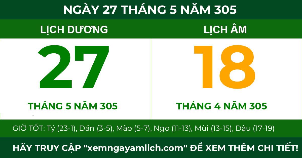 lịch âm ngày 27 tháng 5 năm 305