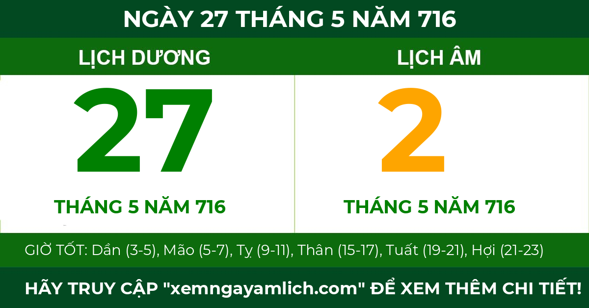 lịch âm ngày 27 tháng 5 năm 716