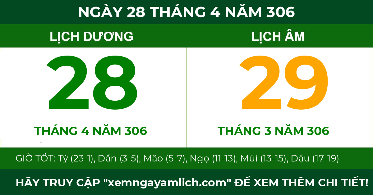 lịch âm ngày 28 tháng 4 năm 306