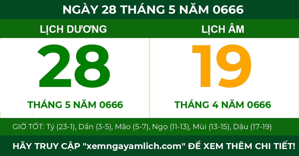 lịch âm ngày 28 tháng 5 năm 0666