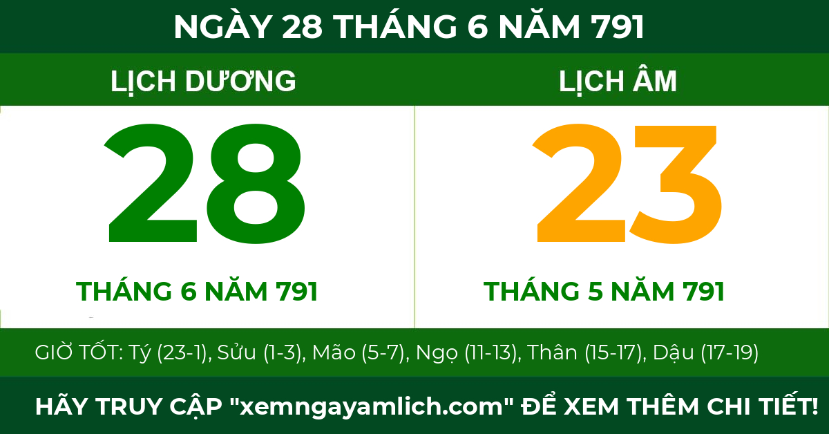 lịch âm ngày 28 tháng 6 năm 791