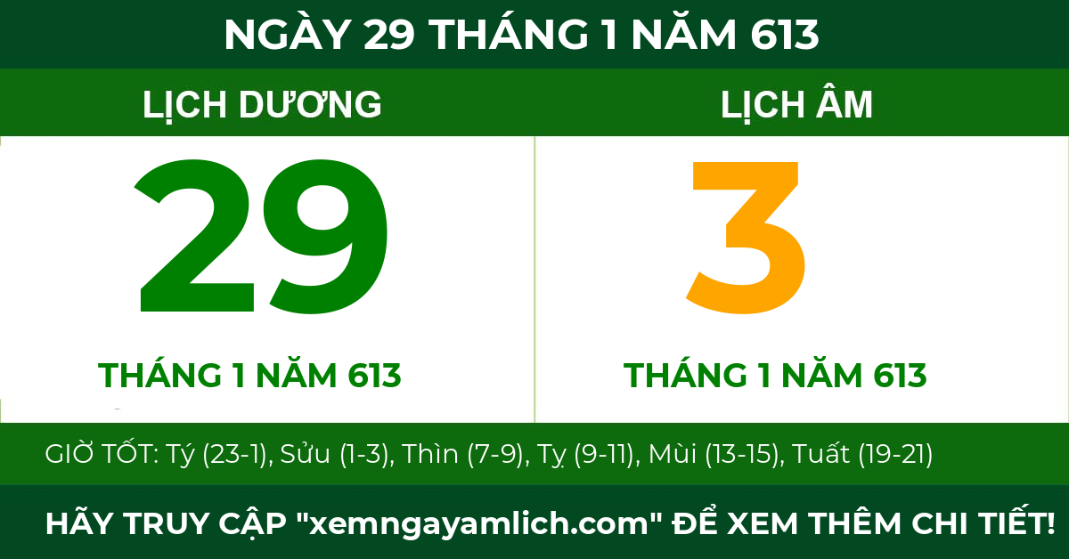 lịch âm ngày 29 tháng 1 năm 613
