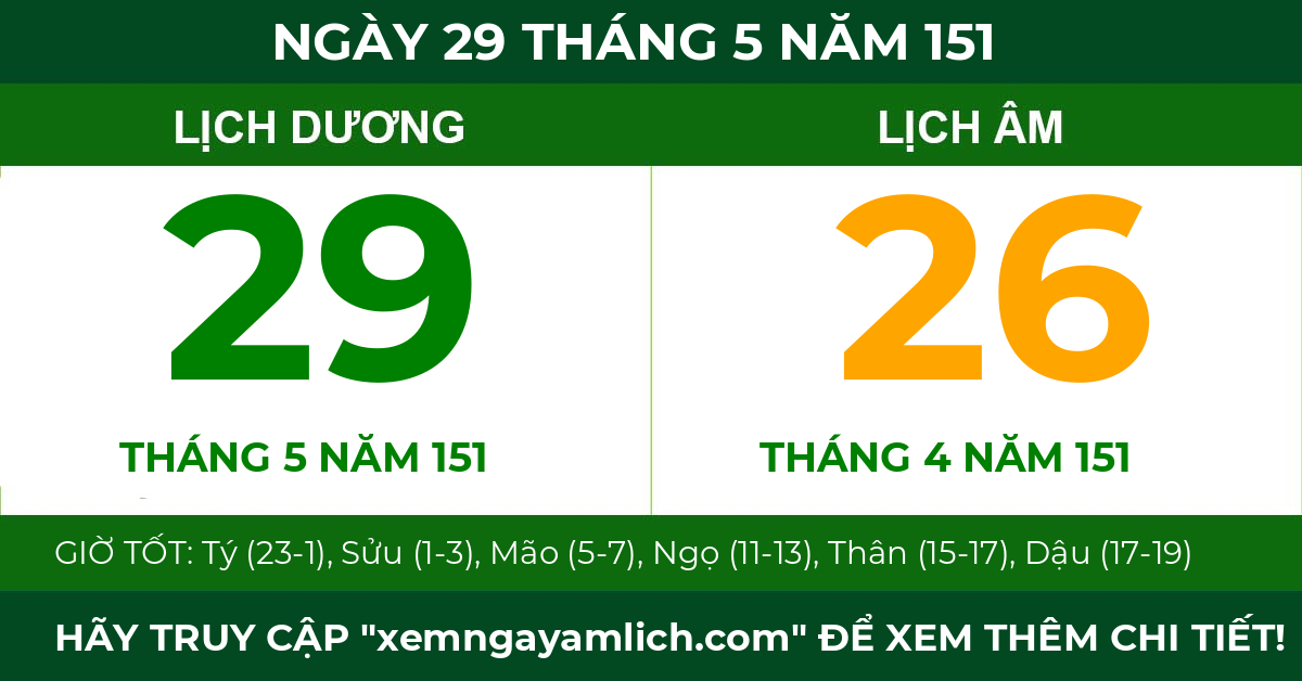 lịch âm ngày 29 tháng 5 năm 151