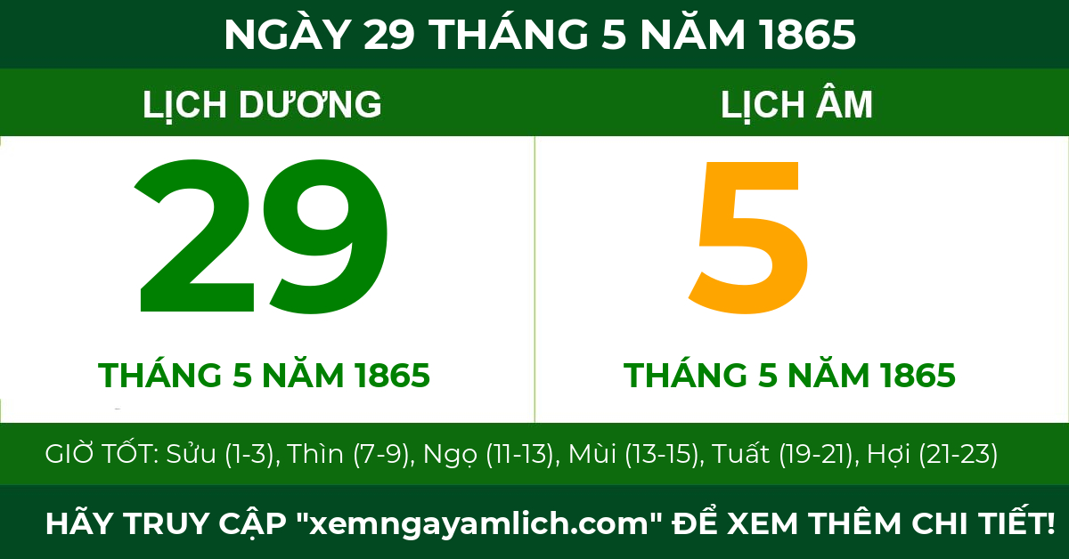 lịch âm ngày 29 tháng 5 năm 1865
