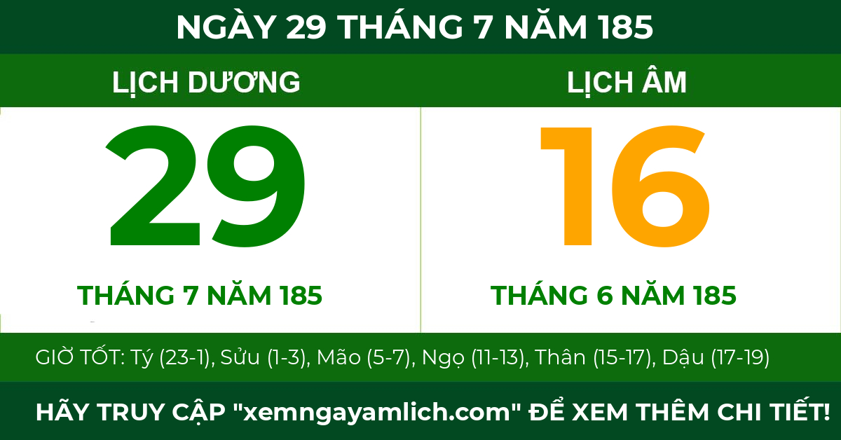 lịch âm ngày 29 tháng 7 năm 185