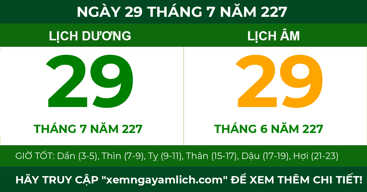 lịch âm ngày 29 tháng 7 năm 227