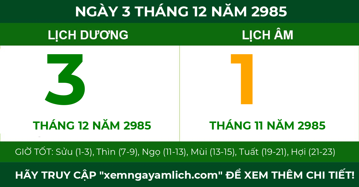 lịch âm ngày 3 tháng 12 năm 2985