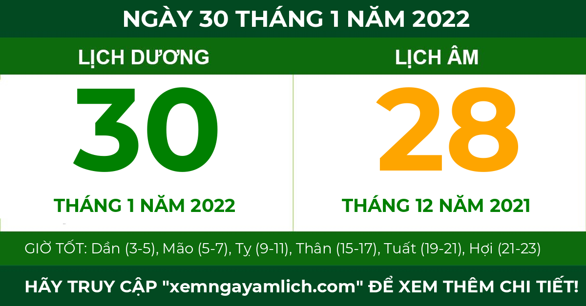 lịch âm ngày 30 tháng 1 năm 2022