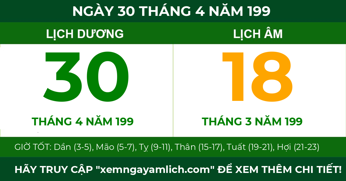 lịch âm ngày 30 tháng 4 năm 199