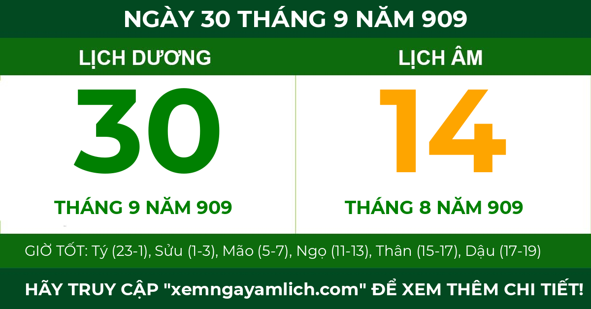 lịch âm ngày 30 tháng 9 năm 909