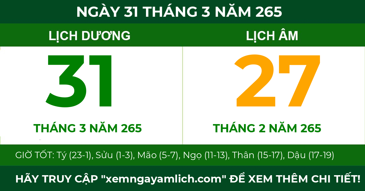 lịch âm ngày 31 tháng 3 năm 265