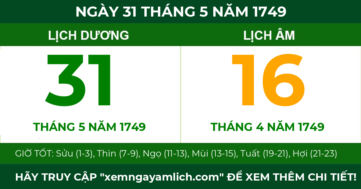 lịch âm ngày 31 tháng 5 năm 1749