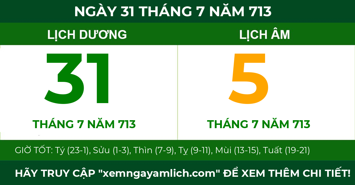 lịch âm ngày 31 tháng 7 năm 713