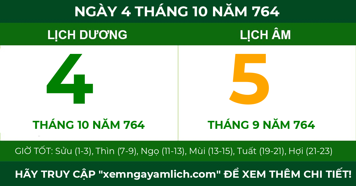 lịch âm ngày 4 tháng 10 năm 764