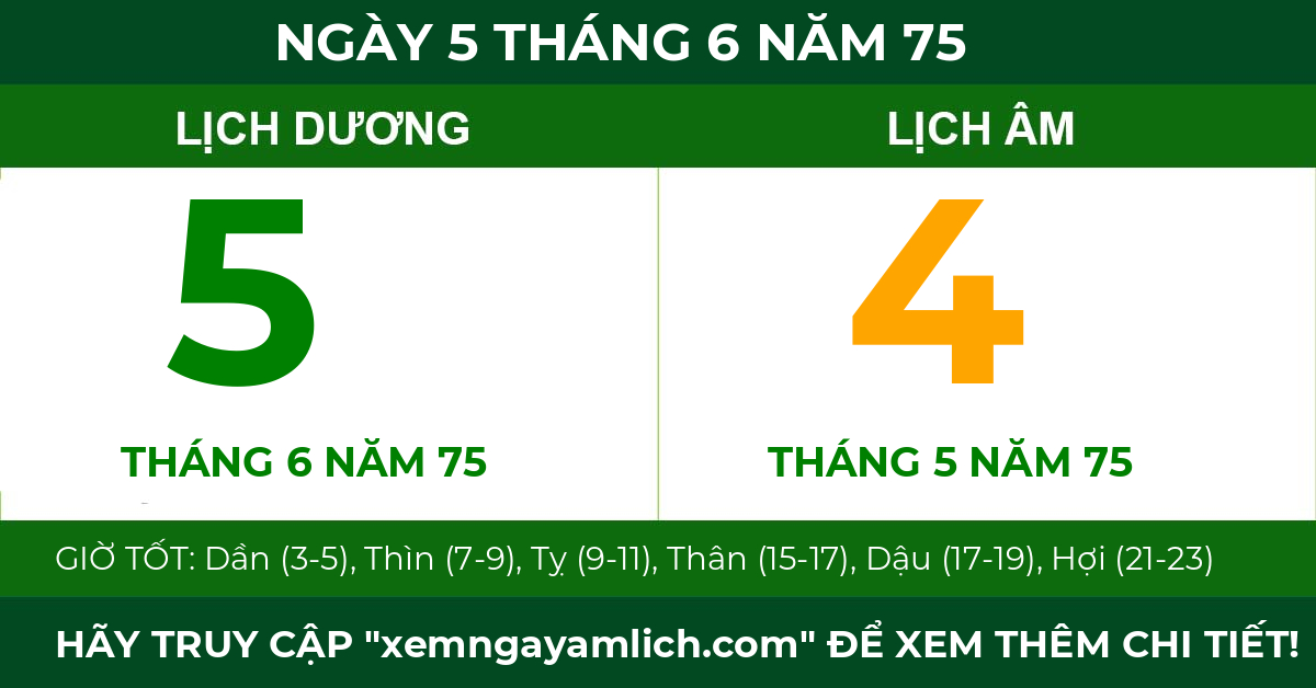 lịch âm ngày 5 tháng 6 năm 75