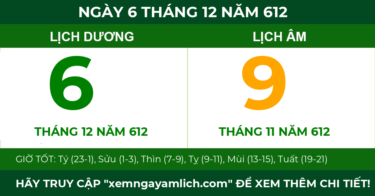 lịch âm ngày 6 tháng 12 năm 612