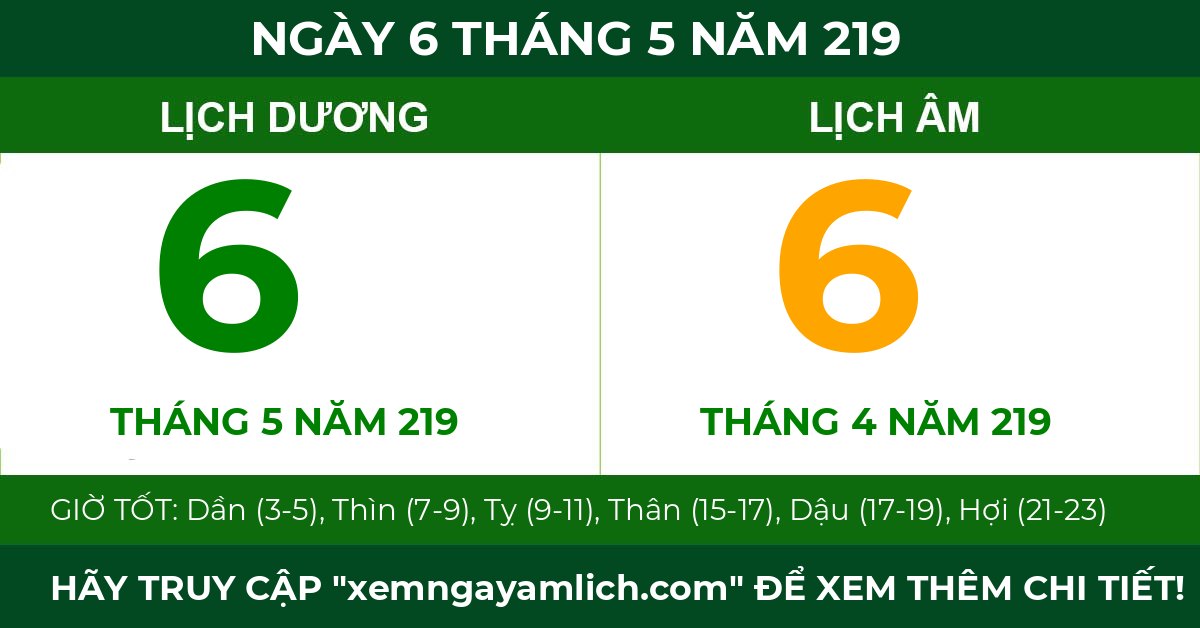 lịch âm ngày 6 tháng 5 năm 219