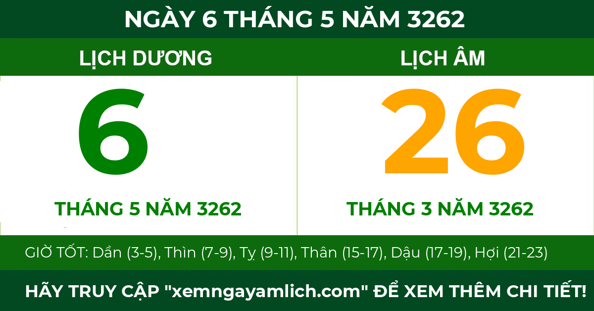 lịch âm ngày 6 tháng 5 năm 3262