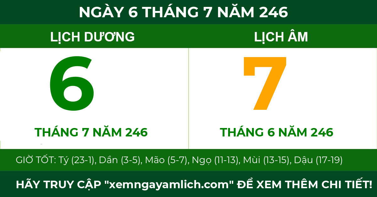 lịch âm ngày 6 tháng 7 năm 246