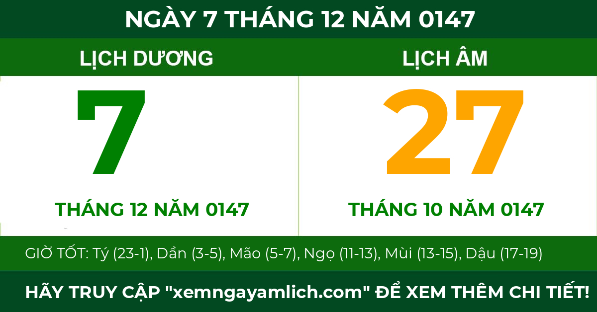 lịch âm ngày 7 tháng 12 năm 0147
