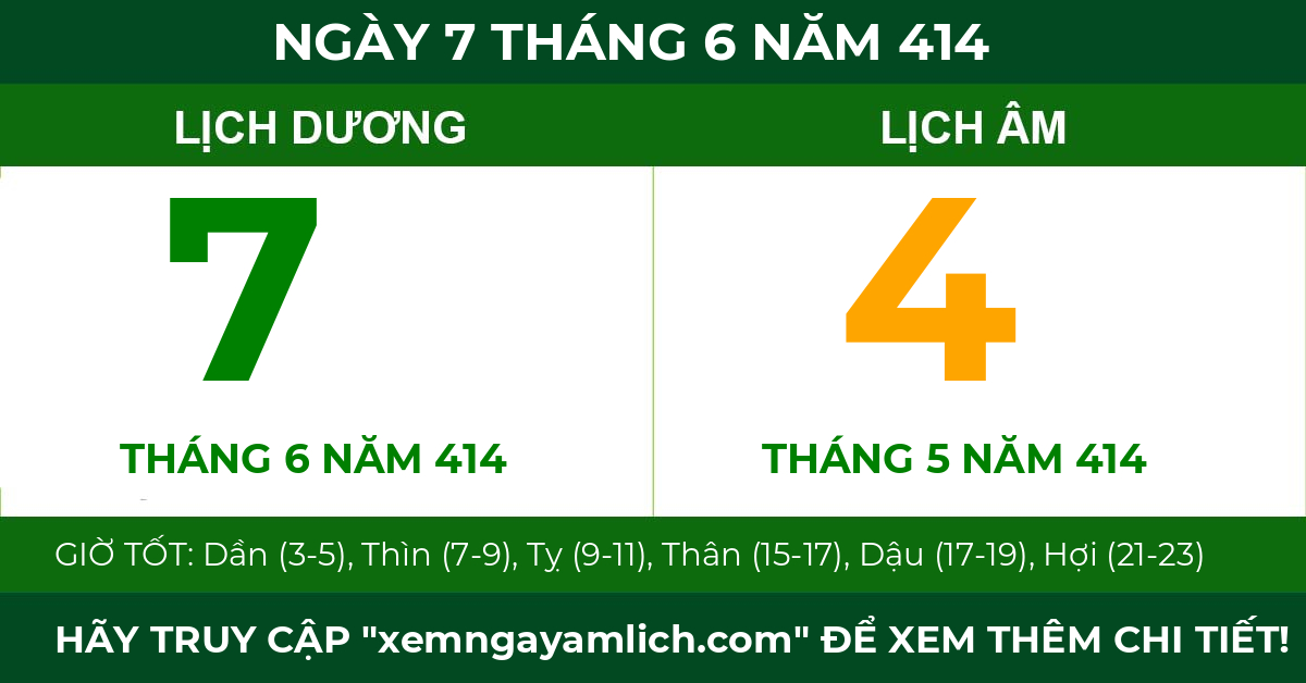 lịch âm ngày 7 tháng 6 năm 414