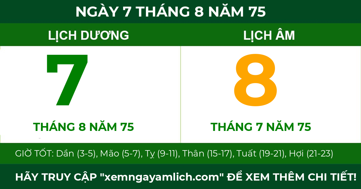 lịch âm ngày 7 tháng 8 năm 75