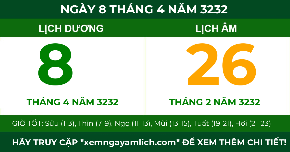 lịch âm ngày 8 tháng 4 năm 3232