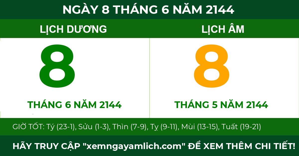 lịch âm ngày 8 tháng 6 năm 2144