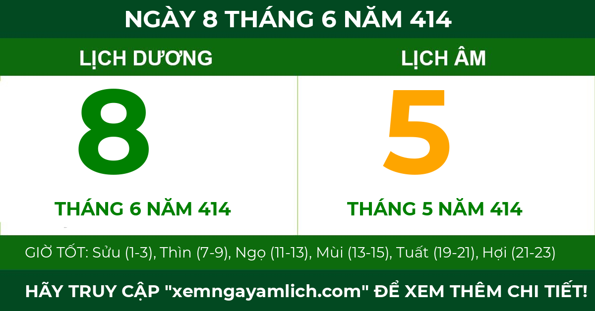 lịch âm ngày 8 tháng 6 năm 414