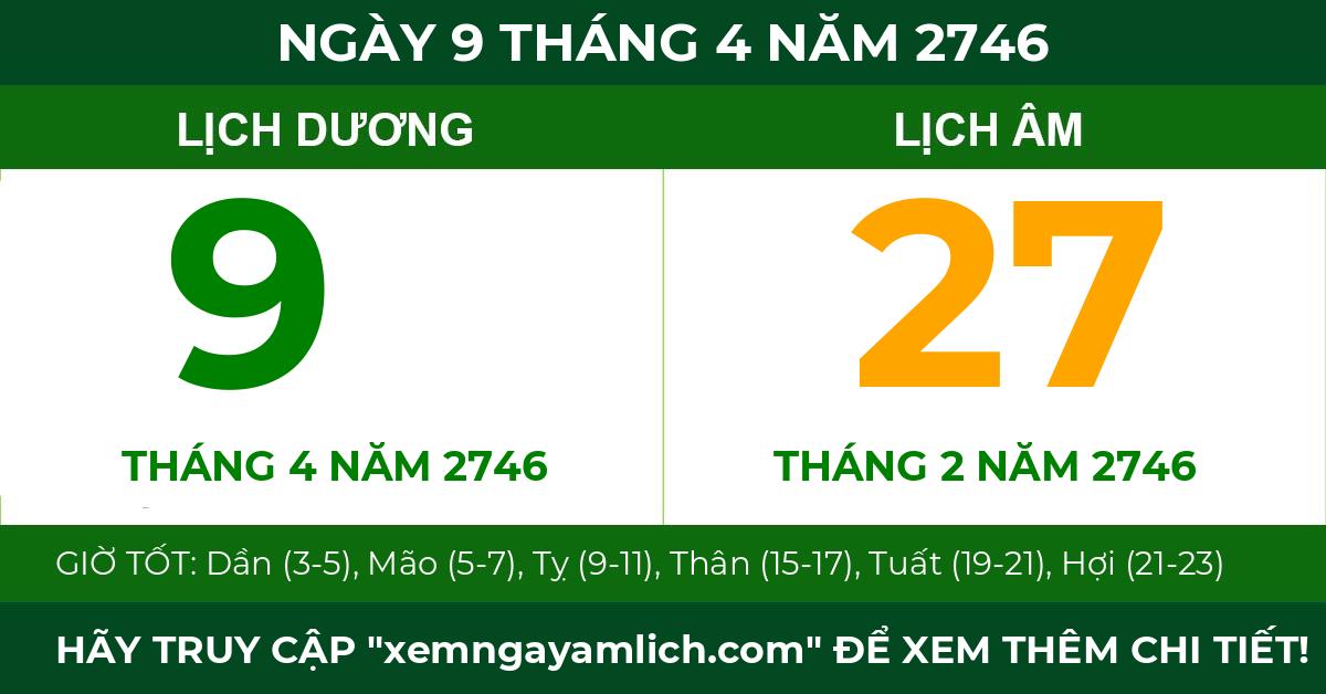 lịch âm ngày 9 tháng 4 năm 2746
