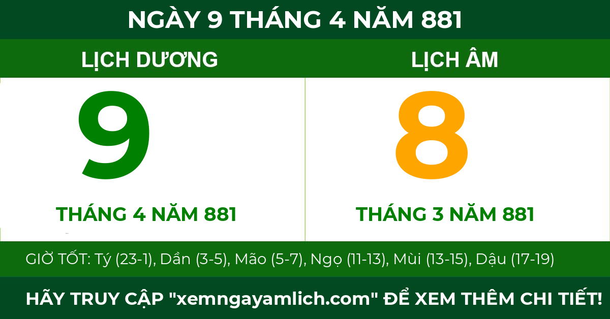 lịch âm ngày 9 tháng 4 năm 881