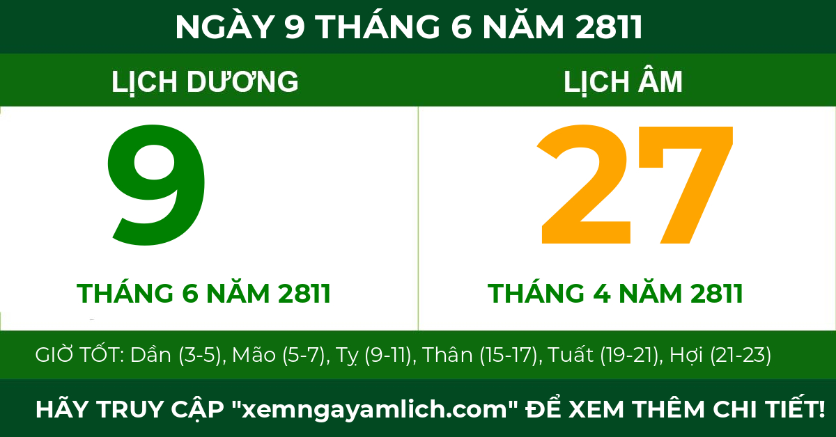 lịch âm ngày 9 tháng 6 năm 2811
